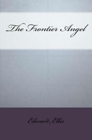 Cover of The Frontier Angel