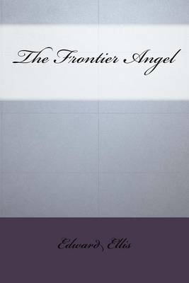 Book cover for The Frontier Angel