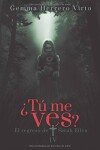 Book cover for ¿Tú me ves? IV