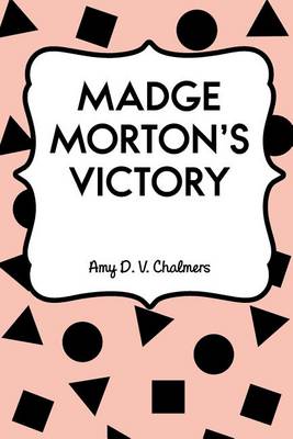 Book cover for Madge Morton's Victory