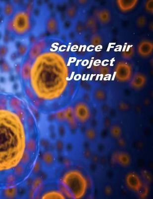 Book cover for Science Fair Project Journal