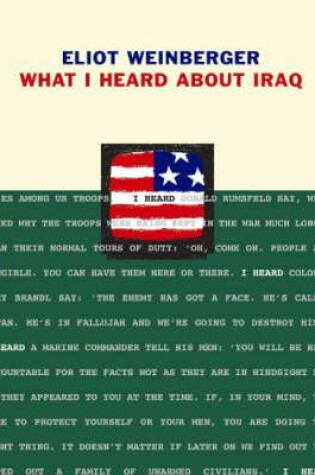 Cover of What I Heard About Iraq