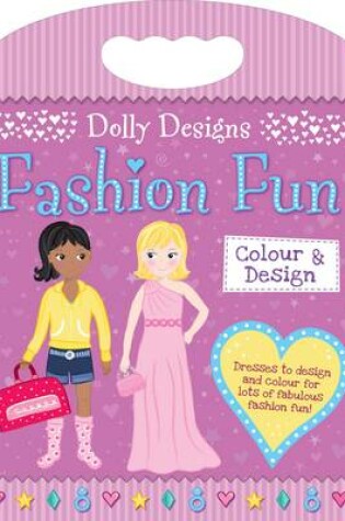 Cover of Dolly Designs Fashion Fun