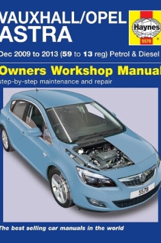 Cover of Vauxhall/Opel Astra (Dec 09 - 13) 59 To 13