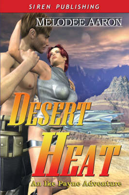 Book cover for Desert Heat, an Ike Payne Adventure 2