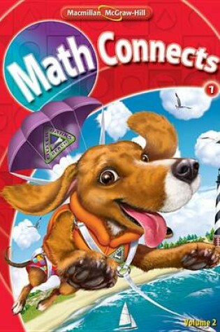 Cover of Math Connects, Grade 1, Consumable Student Edition, Volume 2