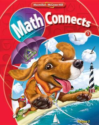 Cover of Math Connects, Grade 1, Consumable Student Edition, Volume 2