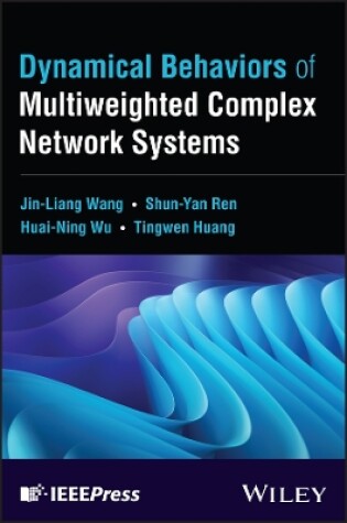 Cover of Dynamical Behaviors of Multiweighted Complex Network Systems