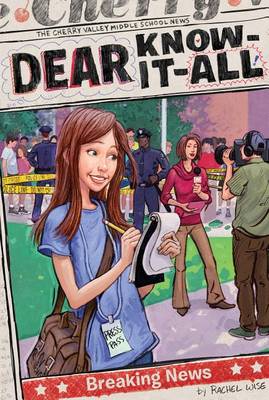 Book cover for Dear Know-It-All #10: Breaking News