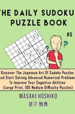 Cover of The Daily Sudokus Puzzle Book #6