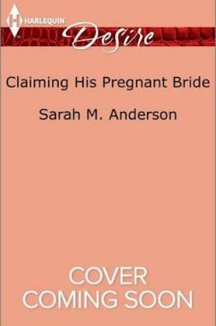 Cover of Claiming His Pregnant Bride