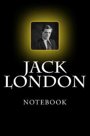 Cover of Jack London Notebook