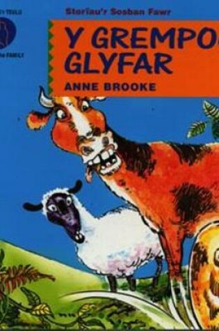Cover of Cyfres Storïau'r Sosban Fawr:2. Grempog Glyfar, Y