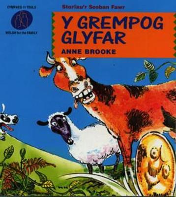 Book cover for Cyfres Storïau'r Sosban Fawr:2. Grempog Glyfar, Y