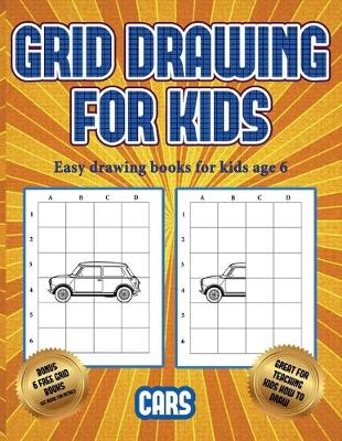 Book cover for Easy drawing books for kids age 6 (Learn to draw cars)