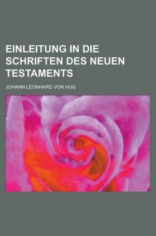 Cover of Einleitung in Die Schriften Des Neuen Testaments