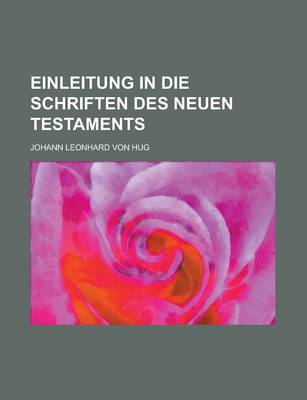 Book cover for Einleitung in Die Schriften Des Neuen Testaments