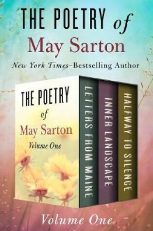 Cover of The Poetry of May Sarton Volume One