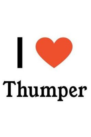 Cover of I Love Thumper