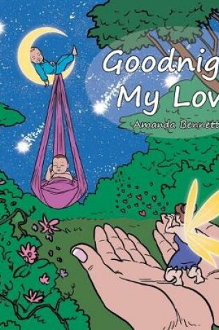 Cover of Goodnight My Love