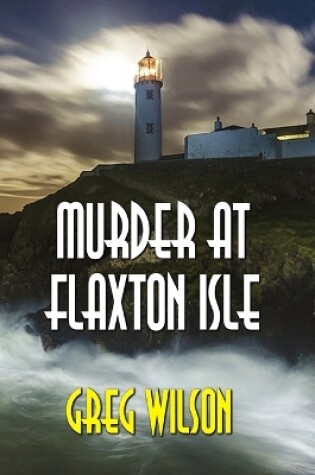 Cover of Murder At Flaxton Isle