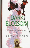 Book cover for Dark Blossom: a Novel of East and West