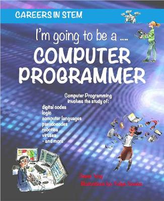 Book cover for I'm going to be a Computer Programmer