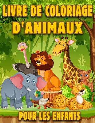 Book cover for Livre de coloriage d'animaux pour les enfants