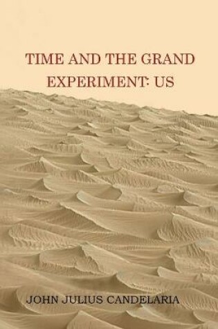 Cover of Time and the grand experiment