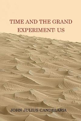 Book cover for Time and the grand experiment