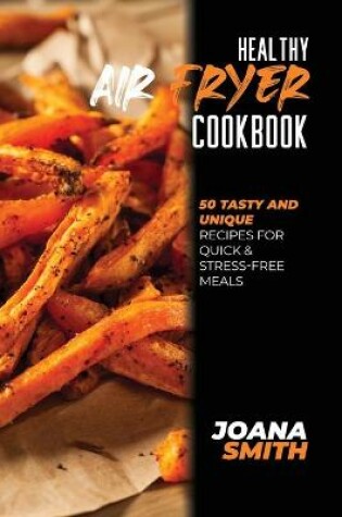 Cover of Healthy Air Fryer Cookbook