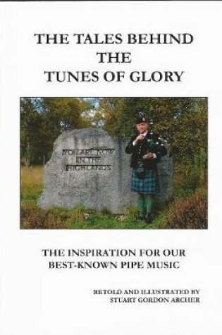 Cover of The Tales Behind the Tunes of Glory