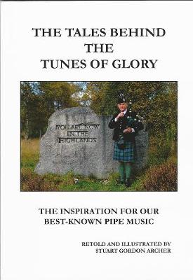 Cover of The Tales Behind the Tunes of Glory