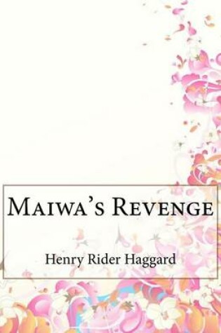 Cover of Maiwa's Revenge