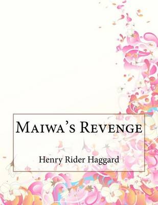 Book cover for Maiwa's Revenge
