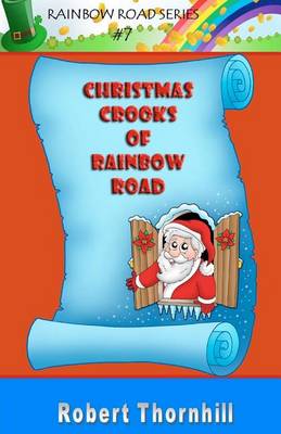 Book cover for Christmas Crooks of Rainbow Road