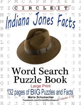 Book cover for Circle It, Indiana Jones Facts, Word Search, Puzzle Book
