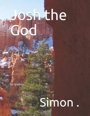 Cover of Josh the God