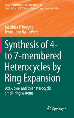 Cover of Synthesis of 4- to 7-membered Heterocycles by Ring Expansion