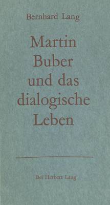 Book cover for Martin Buber Und Das Dialogische Leben