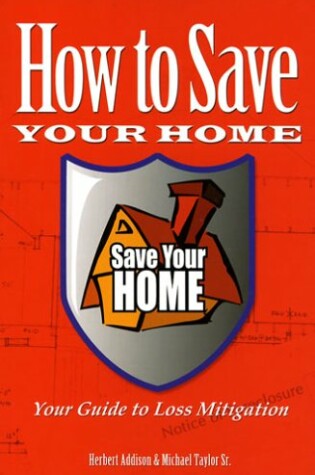 Cover of How to Save Your Home