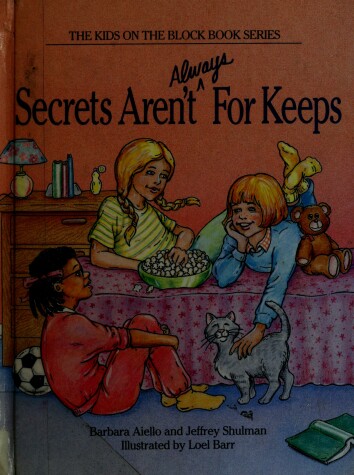 Book cover for Secrets Aren't (Always) for Keeps