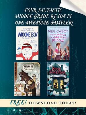 Book cover for Four Fantastic Middle-Grade Reads in One Awesome Sampler!