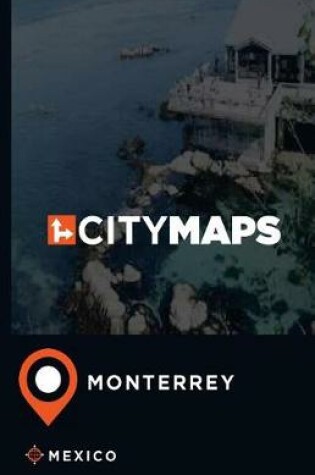 Cover of City Maps Monterrey Mexico