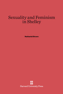 Book cover for Sexuality and Feminism in Shelley