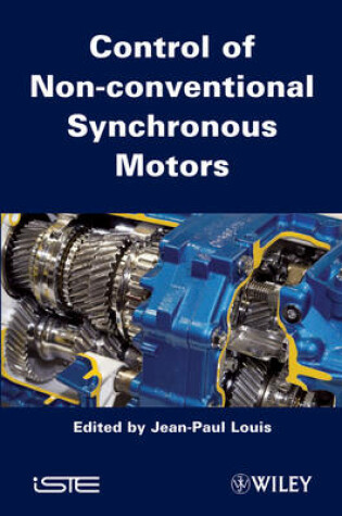 Cover of Control of Non-conventional Synchronous Motors