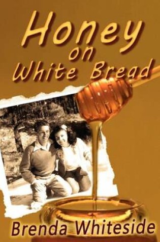 Cover of Honey on White Bread