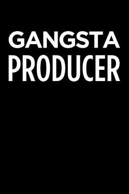 Book cover for Gangsta Producer