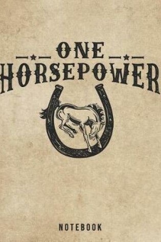 Cover of One Horsepower Notebook