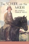 Book cover for The School on the Moor